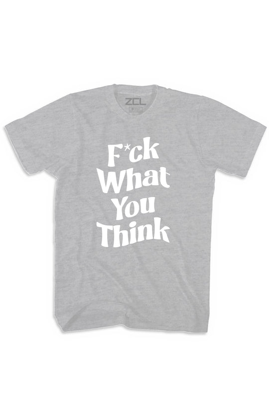 F What You Think Tee (White Logo) - Zamage
