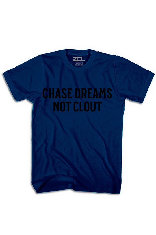 Chase Dreams Not Clout Tee (Black Logo) - Zamage