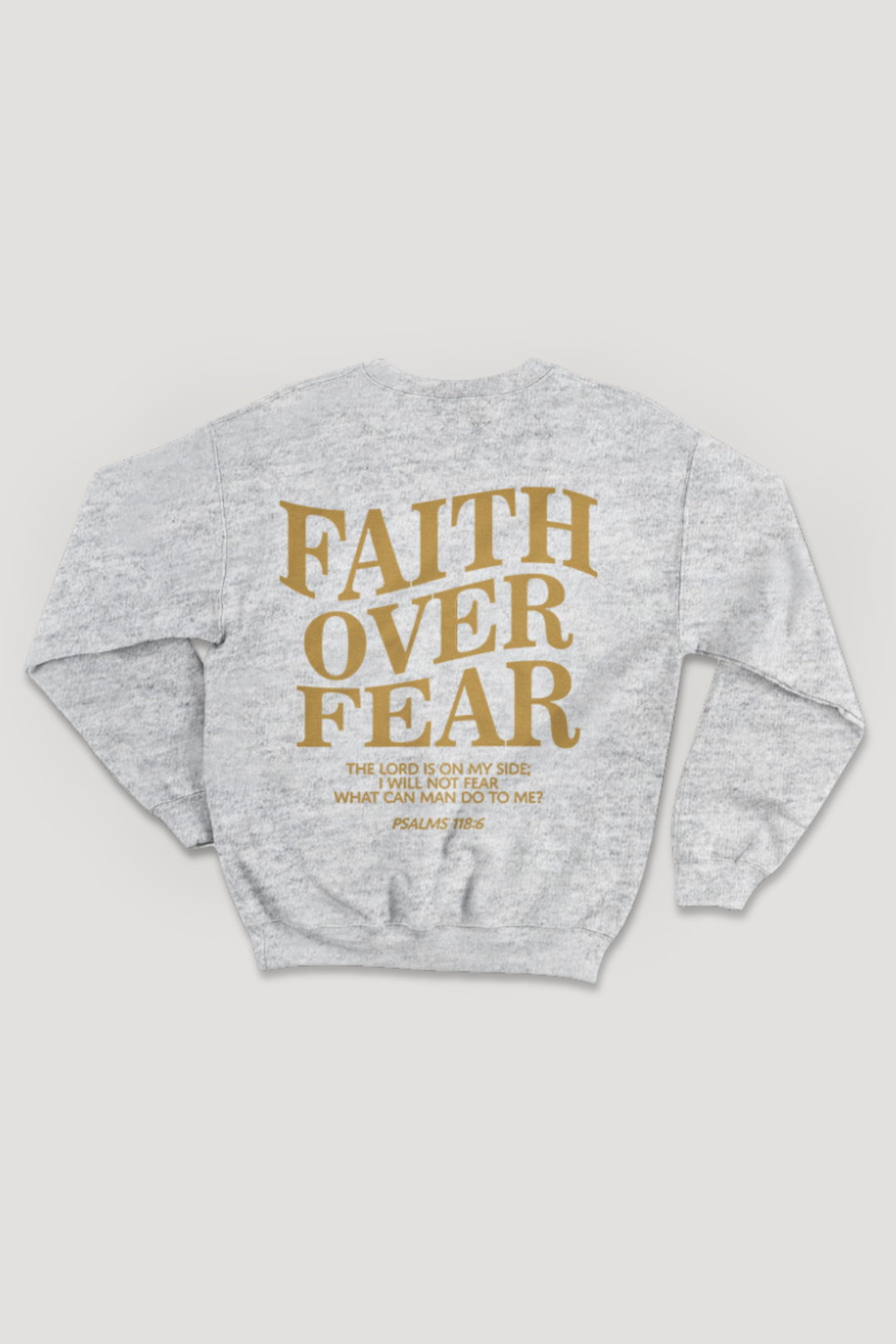 Faith Over Fear Crewneck Sweatshirt (Gold Logo)