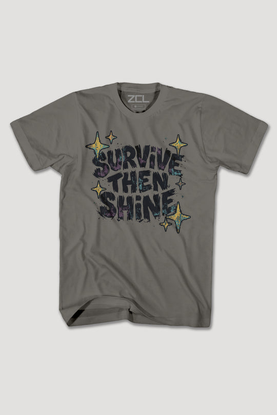 SRUVIVE THEN SHINE TEE