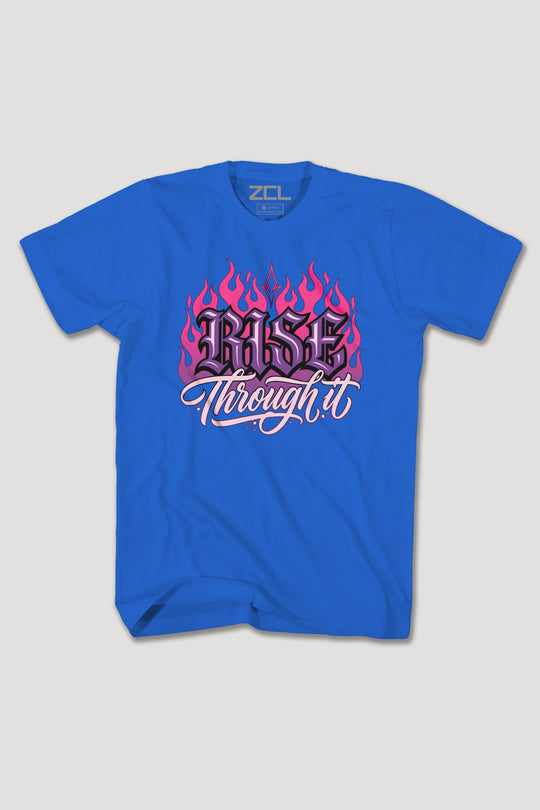 RISE THROUGH IT TEE
