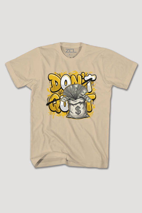 DONT QUIT TEE