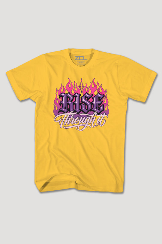 RISE THROUGH IT TEE