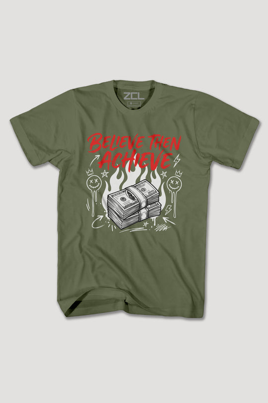 BELIEVE THEN ACHIEVE TEE