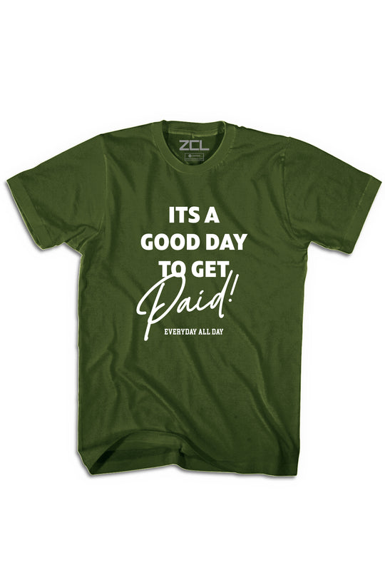 Good Day To Get Paid Tee (White Logo)