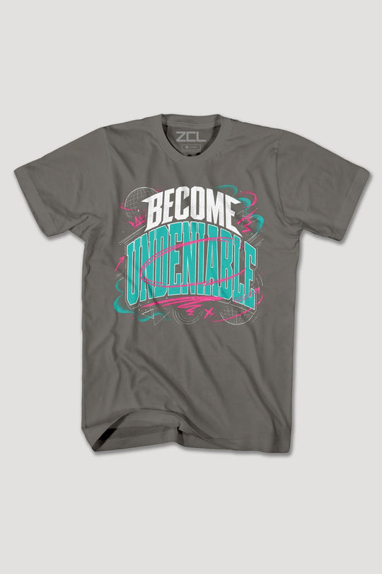 BECOME UNDENIABLE TEE - Zamage