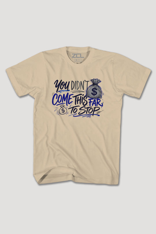 YOU DIDN'T COME TEE