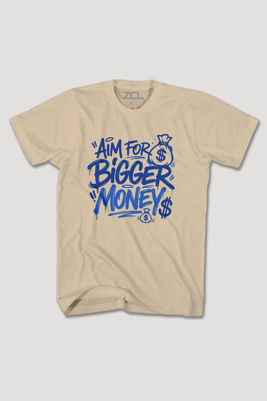 AIM FOR BIGGER MONEY TEE
