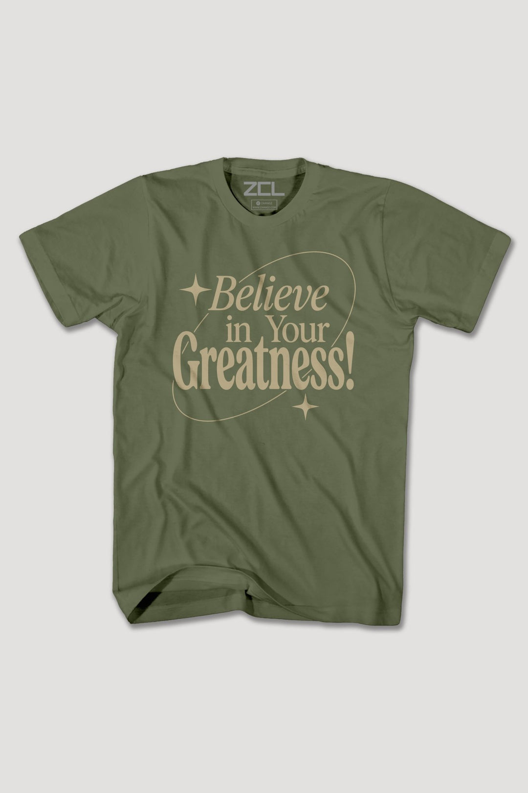 BELIEVE IN YOUR GREATNESS TEE - Zamage