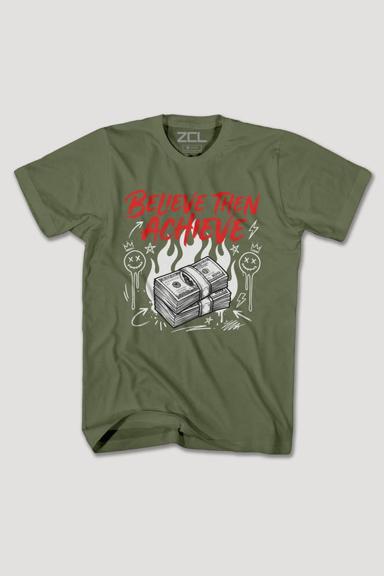 BELIEVE THEN ACHIEVE TEE - Zamage