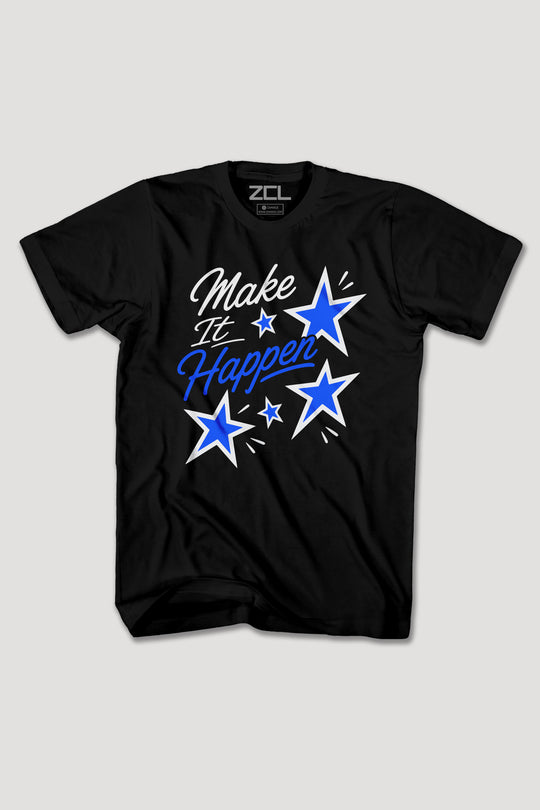 MAKE IT HAPPEN TEE