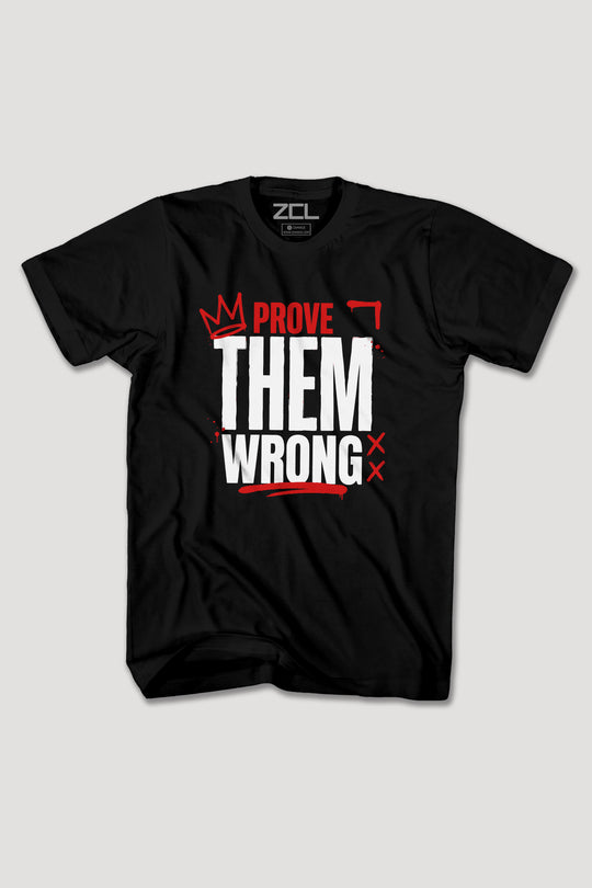 PROVE THEM WRONG TEE