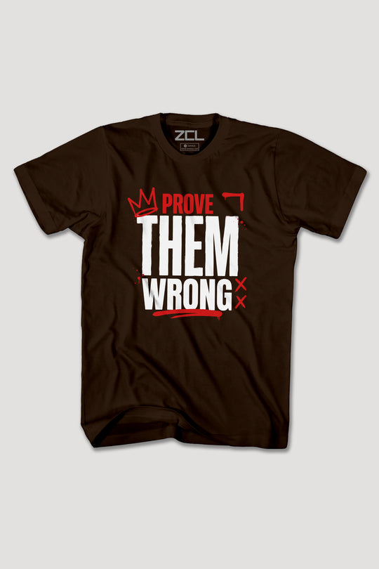 PROVE THEM WRONG TEE