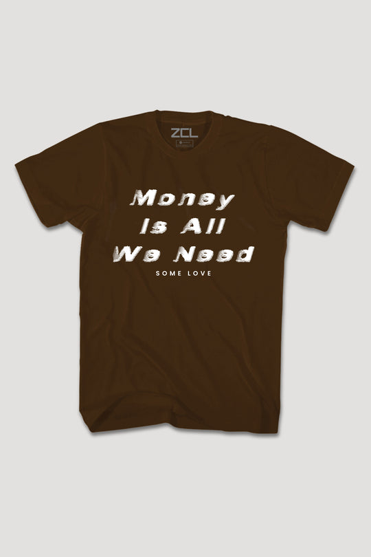 Money Is All We Need Tee (White Logo)
