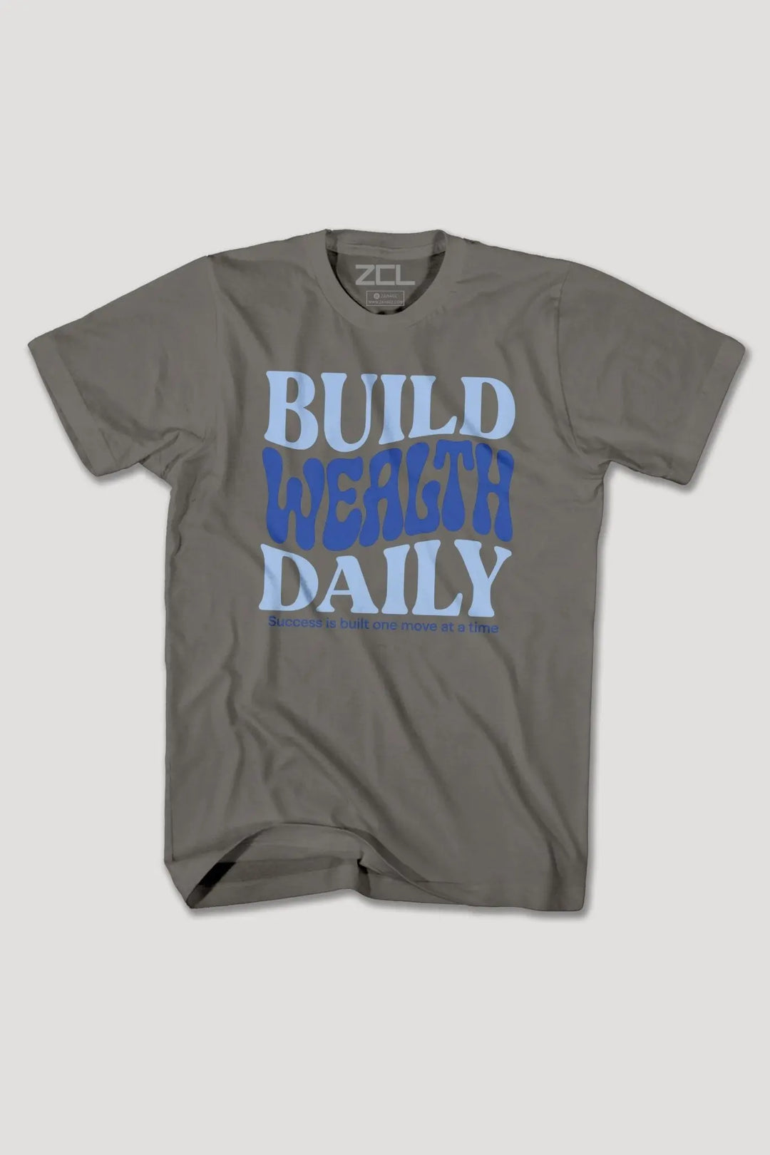 BUILD WEALTH DAILY TEE - Zamage