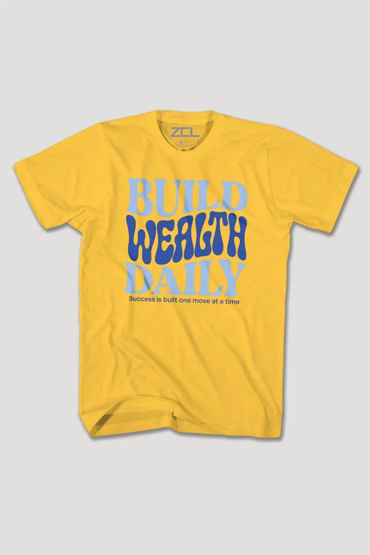 BUILD WEALTH DAILY TEE - Zamage