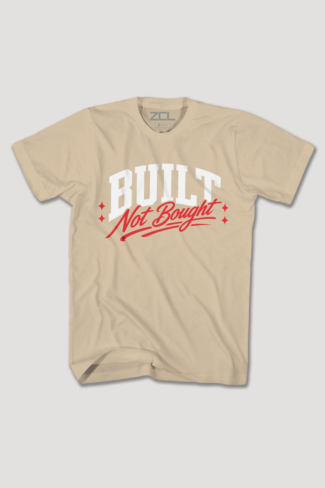 BUILT NOT BOUGHT TEE - Zamage