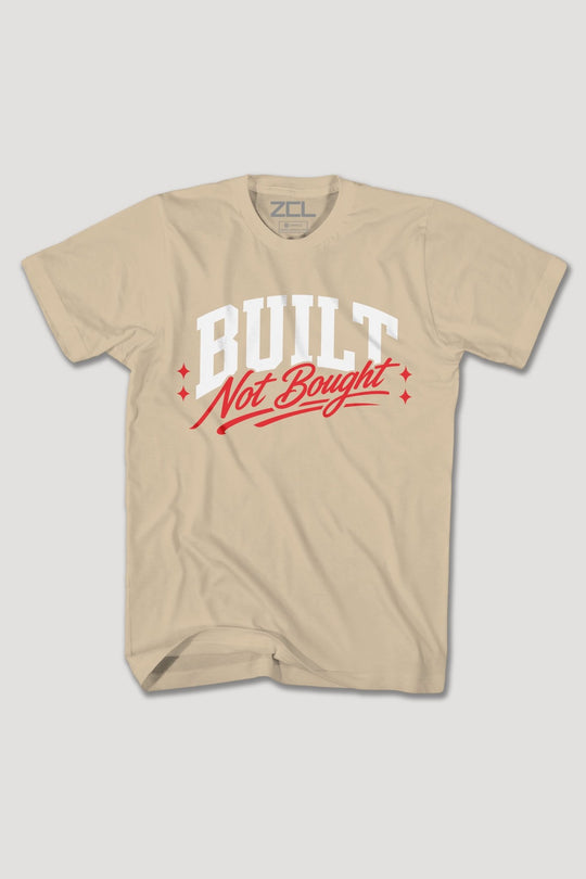 BUILT NOT BOUGHT TEE - Zamage