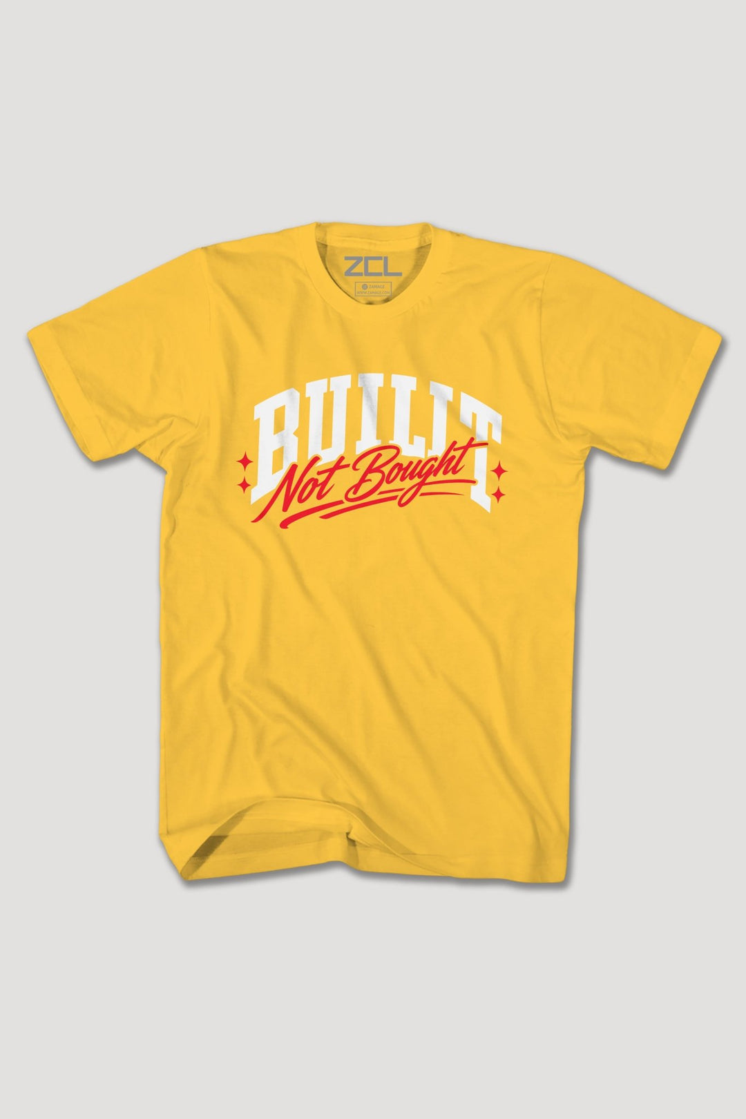 BUILT NOT BOUGHT TEE - Zamage
