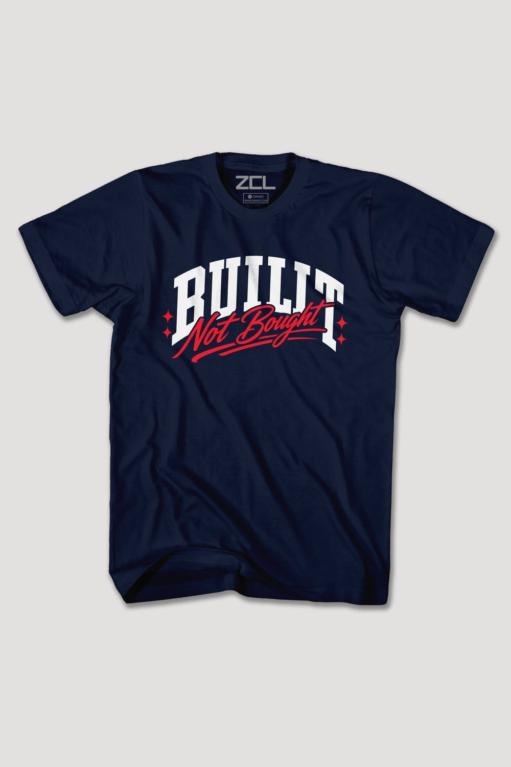BUILT NOT BOUGHT TEE - Zamage
