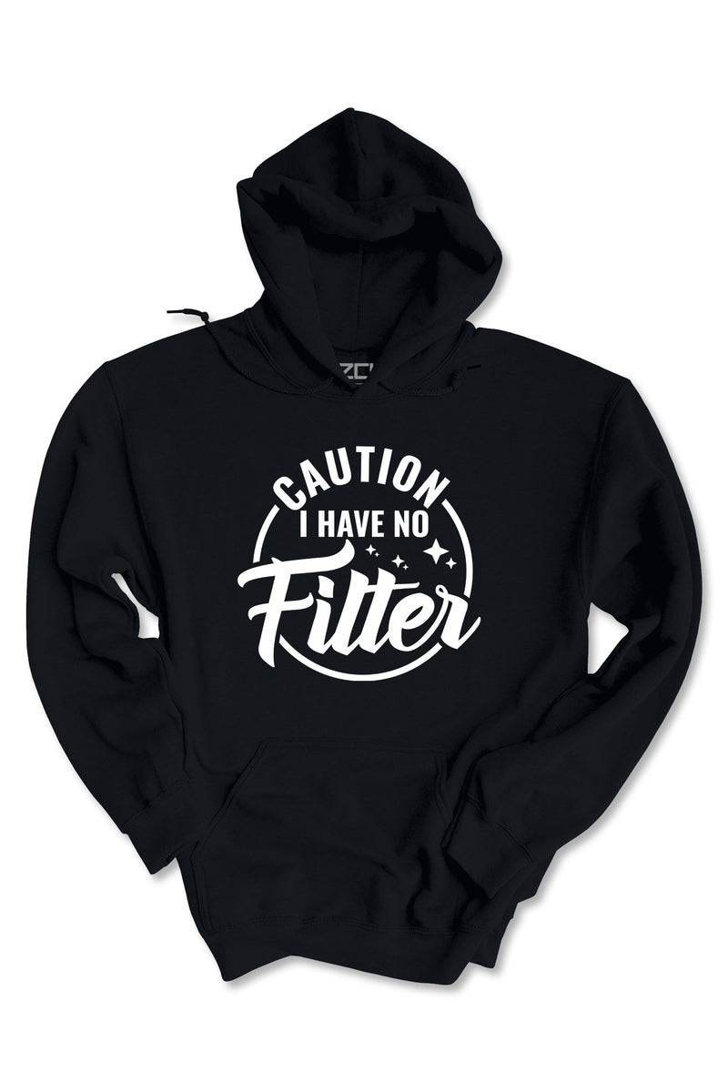Caution I Have No Filter Hoodie (White Logo) - Zamage