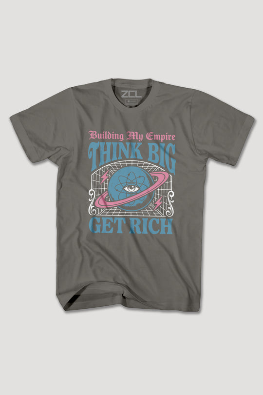 THINK BIG GET RICH TEE