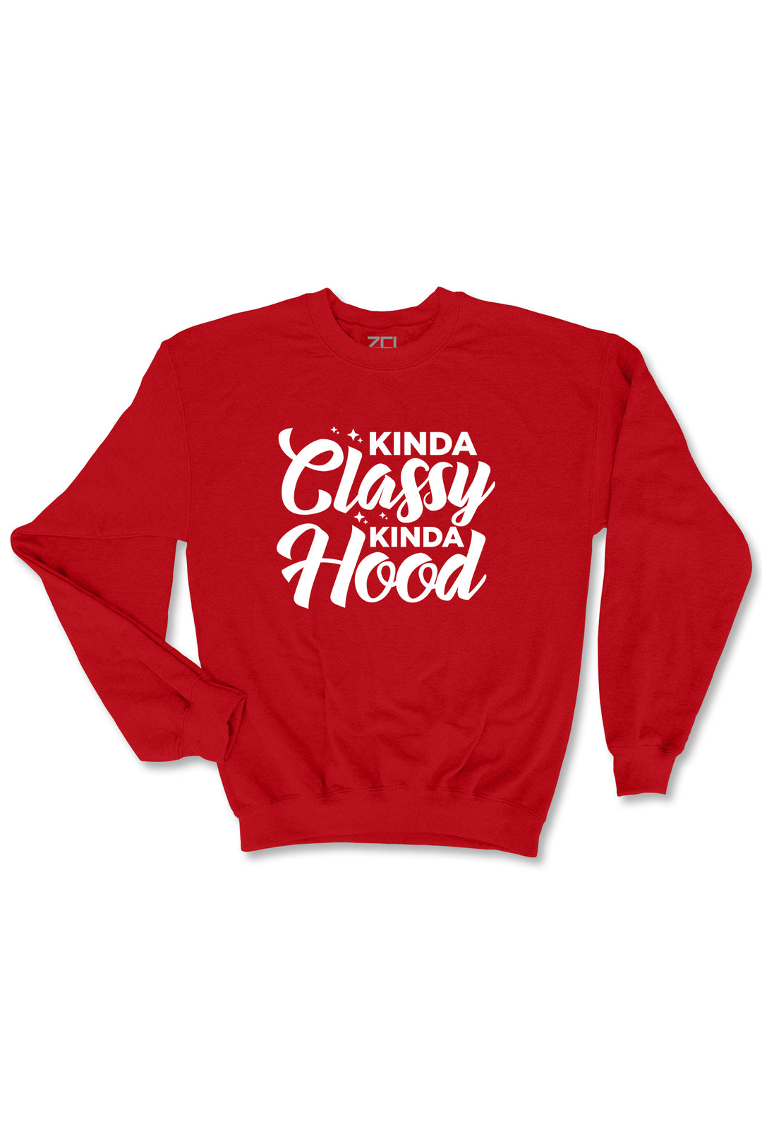 Kinda Classy Kinda Hood Crewneck Sweatshirt (White Logo)