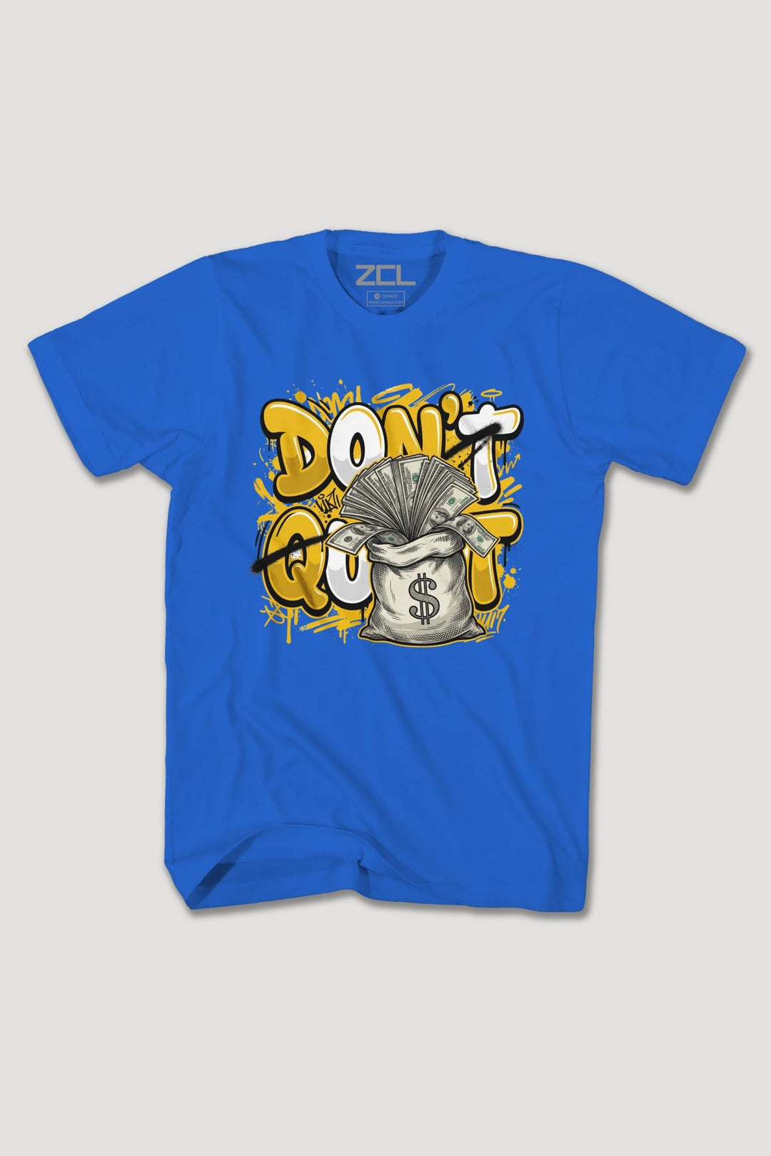 DONT QUIT TEE - Zamage