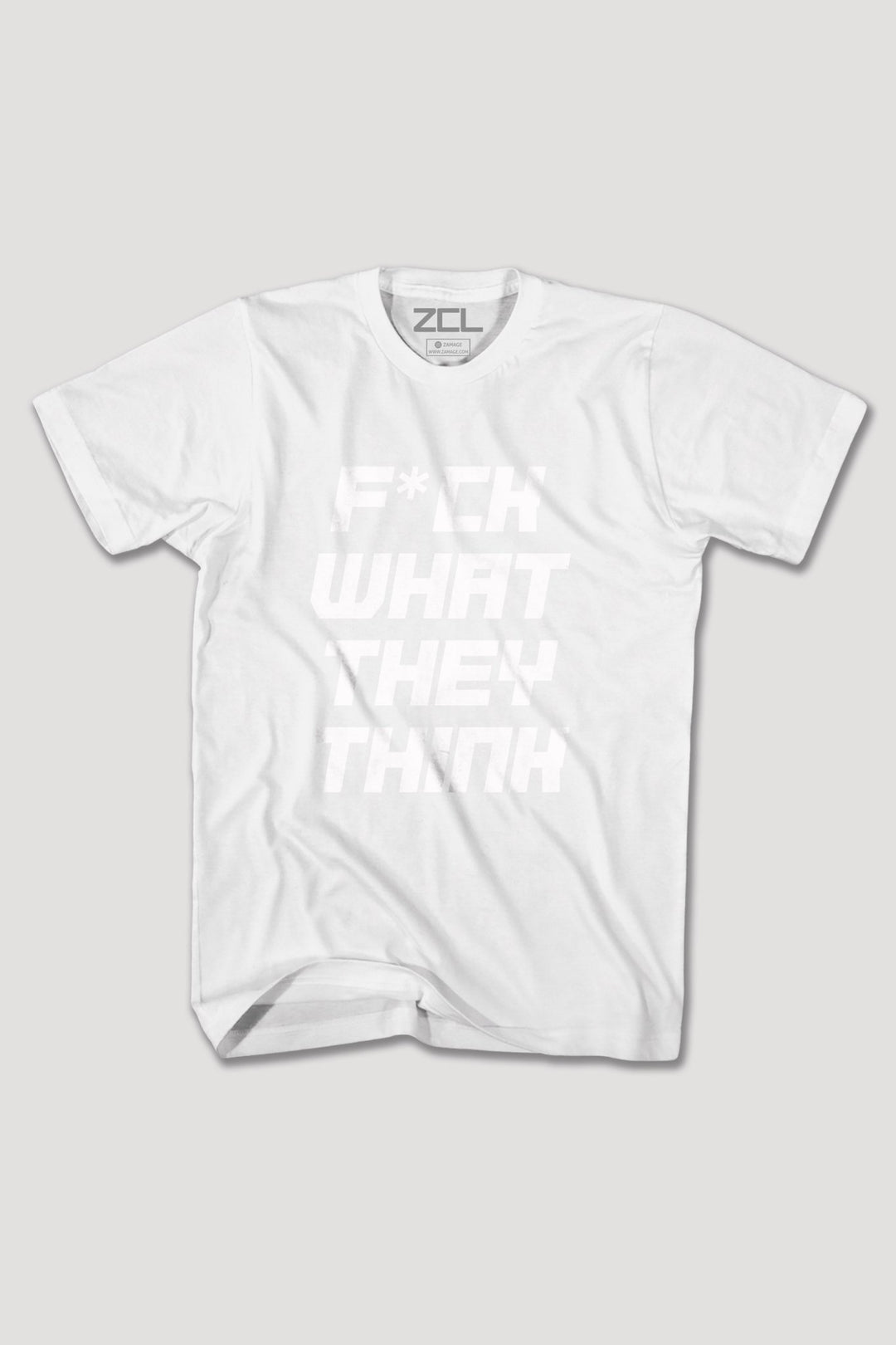 F What They Think Tee (White Logo) - Zamage