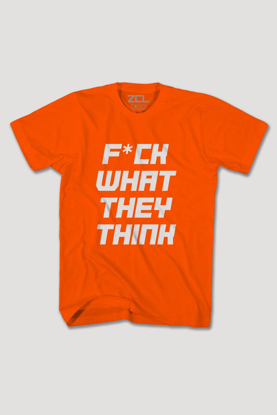 F What They Think Tee (White Logo) - Zamage
