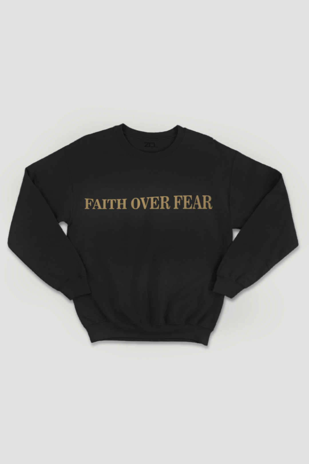 Faith Over Fear Crewneck Sweatshirt (Gold Logo) - Zamage