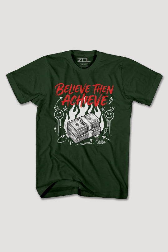 BELIEVE THEN ACHIEVE TEE