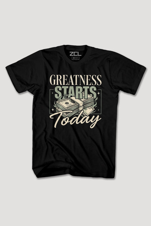 GREATNESS STARTS TODAY TEE - Zamage