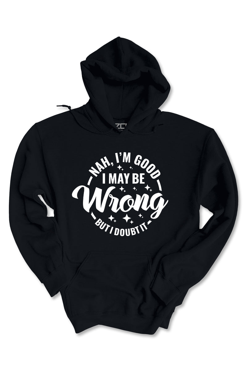 Nah I'm Good Hoodie (Wit Logo)