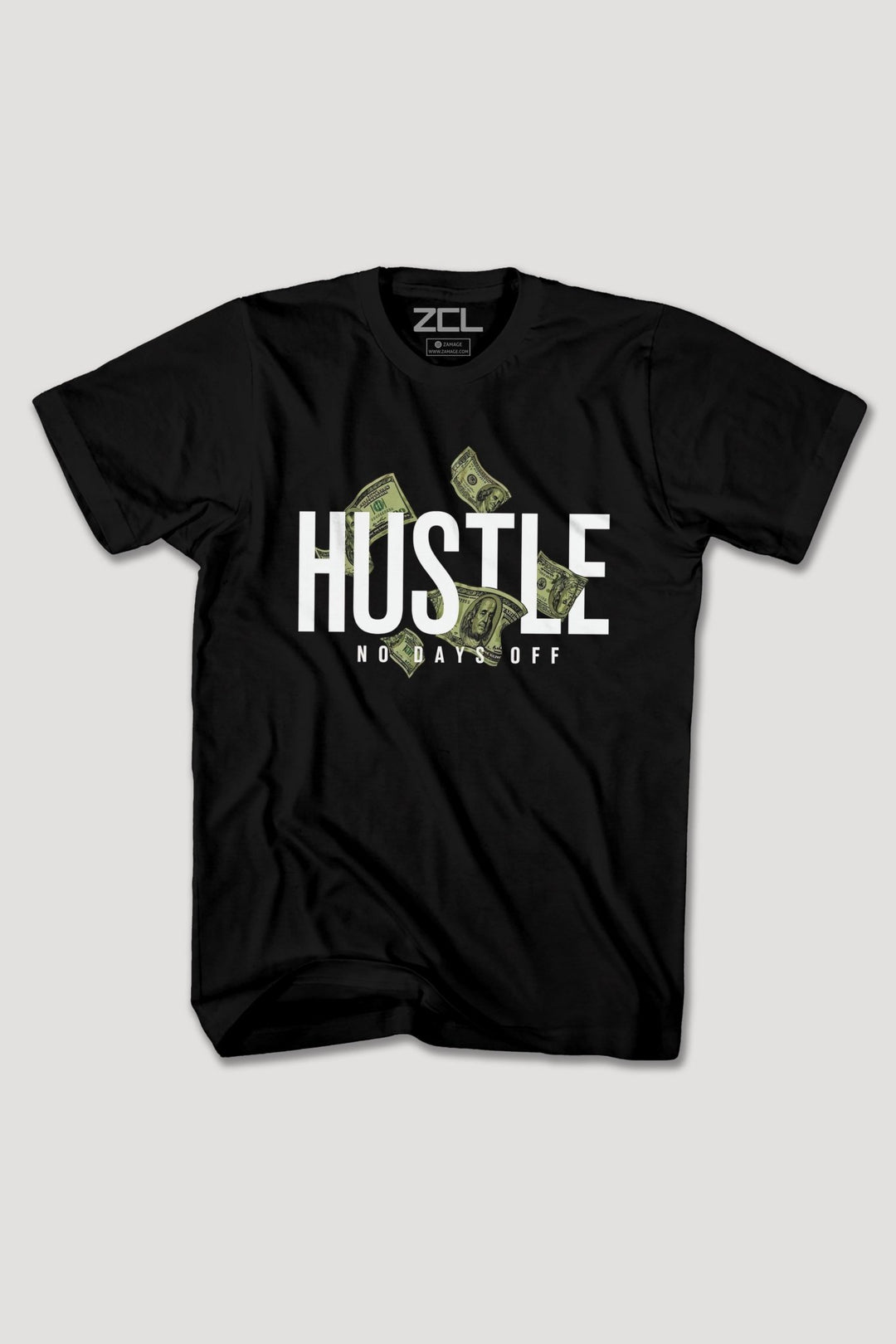 HUSTLE NO DAYS OFF TEE - Zamage