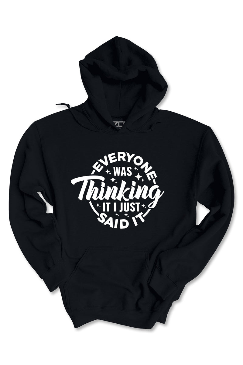 I Just Said It Hoodie (White Logo) - Zamage