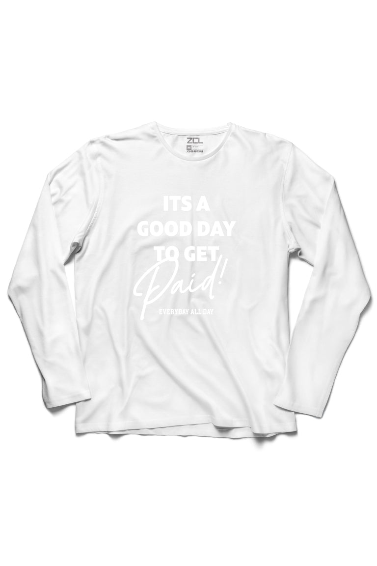 Good Day To Get Paid T-shirt met lange mouwen (wit logo)