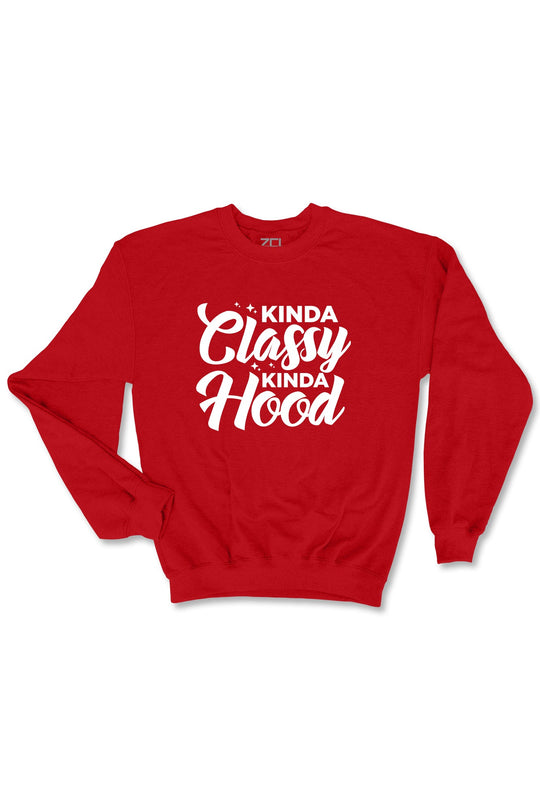 Kinda Classy Kinda Hood Crewneck Sweatshirt (White Logo) - Zamage