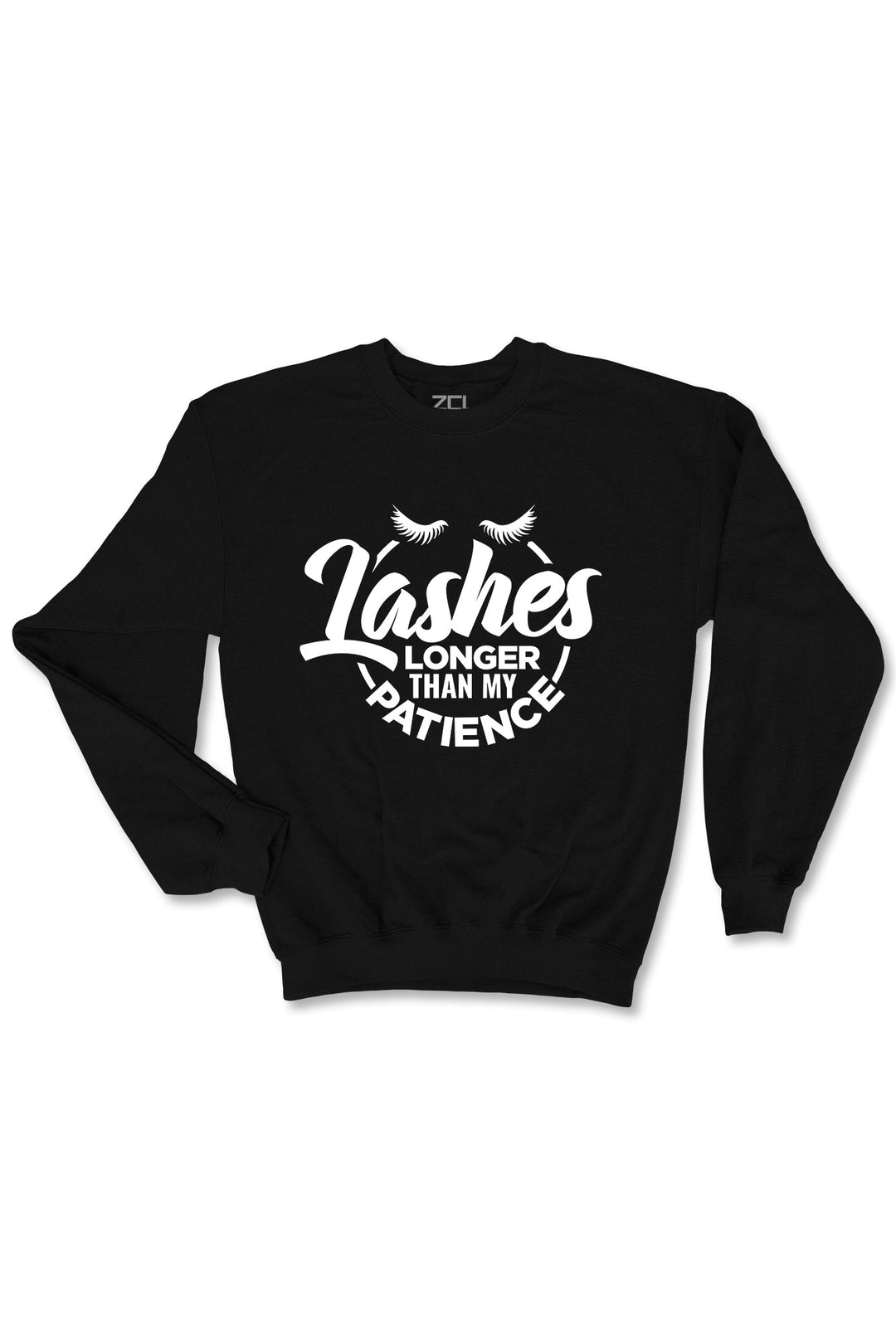 Lashes Longer Than My Patience Crewneck Sweatshirt (White Logo) - Zamage