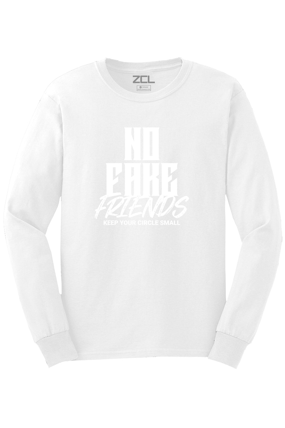 No Fake Friends Long Sleeve Tee (White Logo) - Zamage
