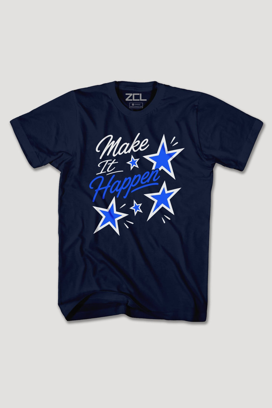 MAKE IT HAPPEN TEE - Zamage