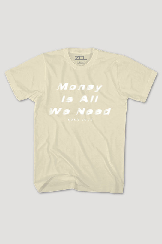 Money Is All We Need Tee (White Logo) - Zamage