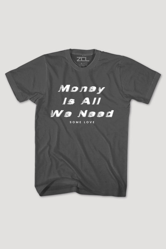 Money Is All We Need Tee (White Logo) - Zamage