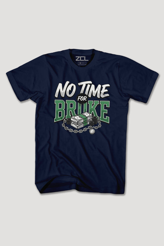 NO TIME FOR BROKE TEE
