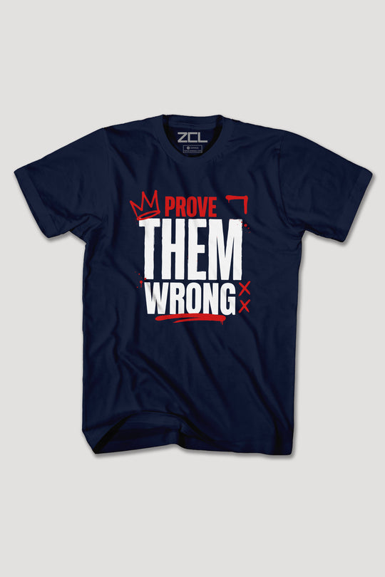 PROVE THEM WRONG TEE