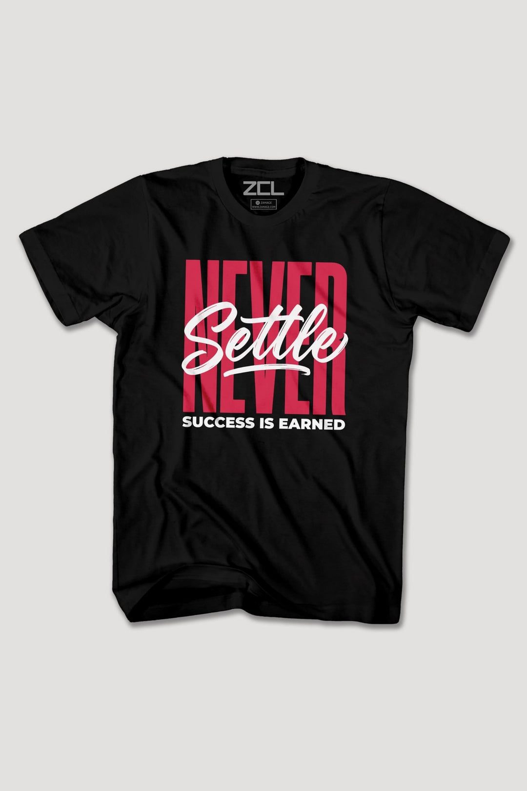 NEVER SETTLE TEE - Zamage