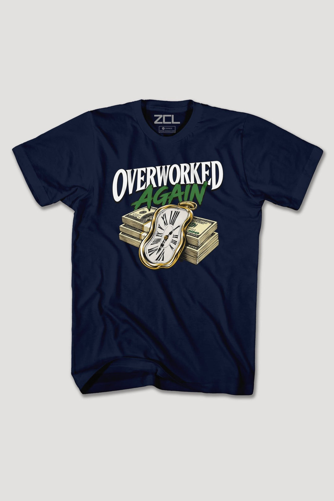 OVERWORKED AGAIN TEE - Zamage