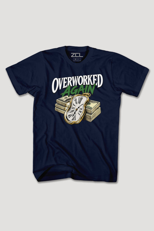 OVERWORKED AGAIN TEE - Zamage