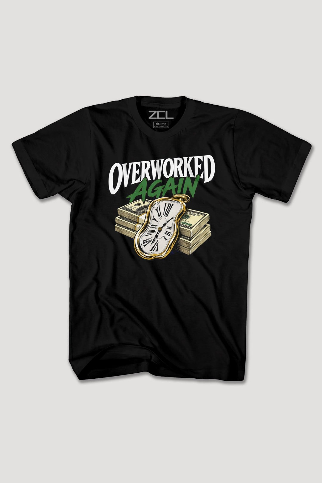 OVERWORKED AGAIN TEE - Zamage