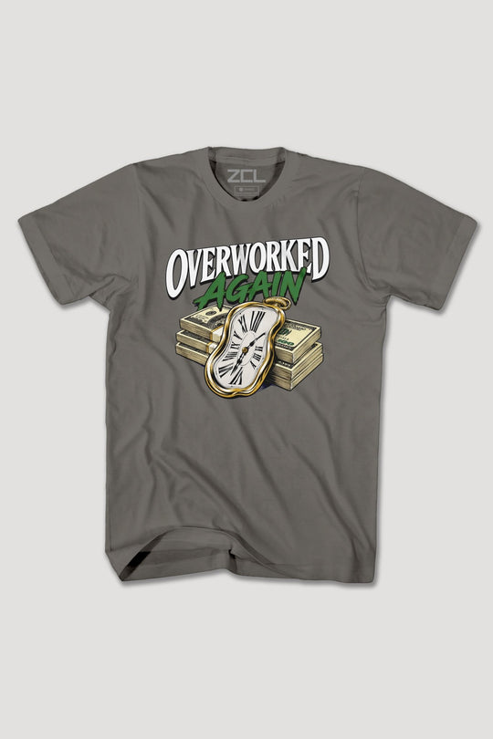 OVERWORKED AGAIN TEE - Zamage